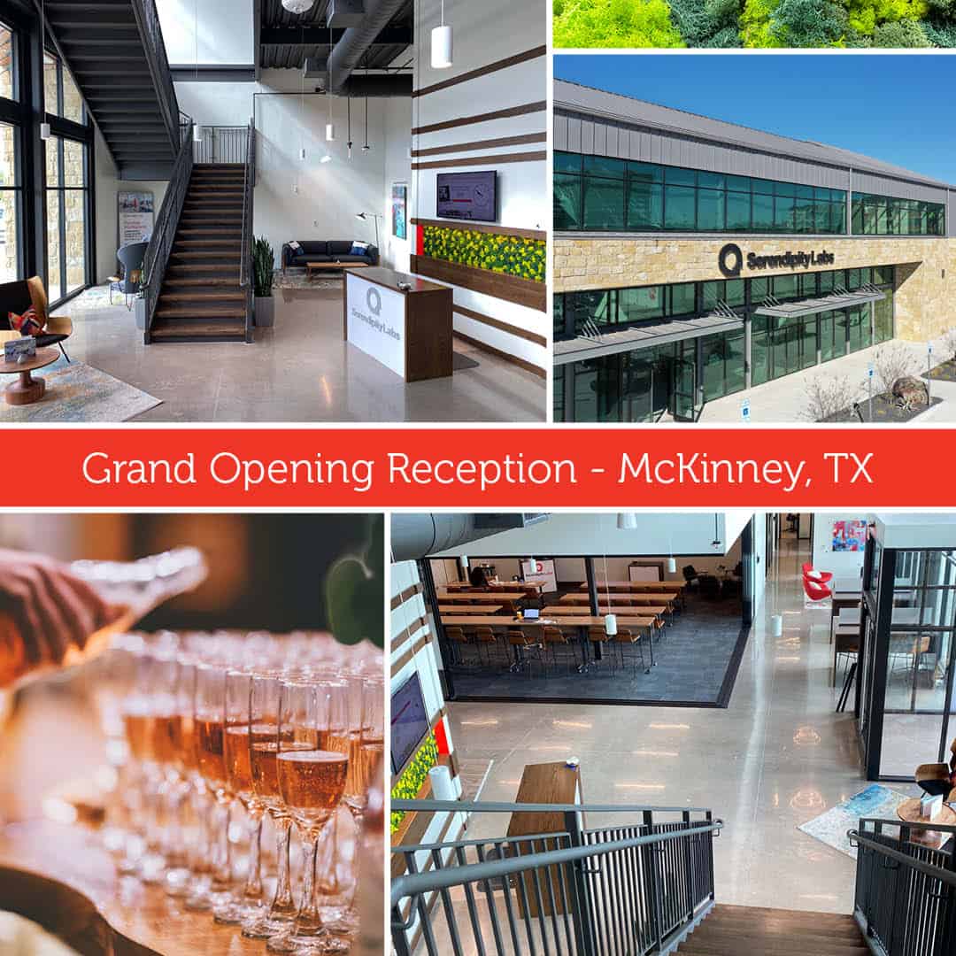Collage showing Serendipity Labs coworking modern interior and exterior in McKinney, TX, featuring offices and meeting rooms, workspace areas, a reception desk, a staircase, and glasses of champagne with text: Grand Opening Reception - McKinney, TX.
